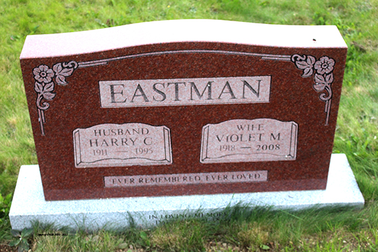 Harry C. & Violet M. Eastman