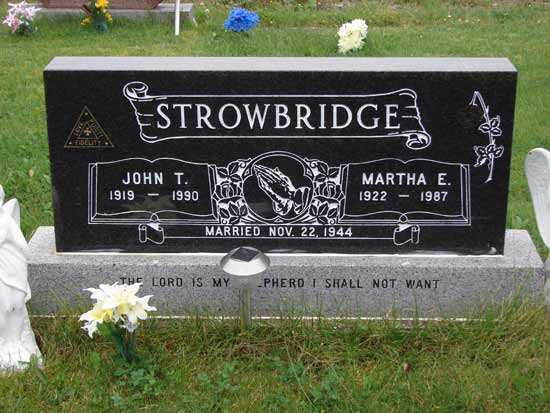 John T. & Martha E. Strowbridge